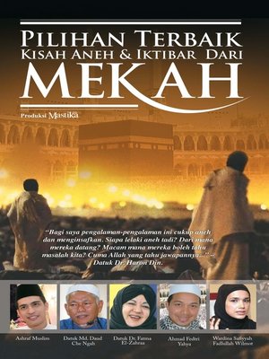 cover image of Pilihan Terbaik Kisah Aneh & Iktibar Dari Mekah